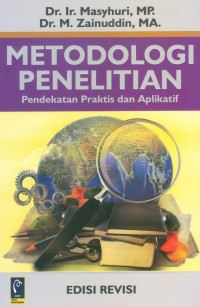 Metodologi Penelitian Pendekatan Praktis Dan Aplikasi