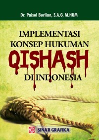 Implementasi Konsep Hukum Qishash