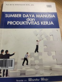 Sumber Daya Manusia dan Produktivitas Kerja