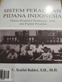 Sistem Peradilan Pidanan Indonesia