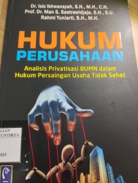 Hukum Perusahaan Analisis BUMN Dalam Hukum Persaingan Usaha Tidak Sehat