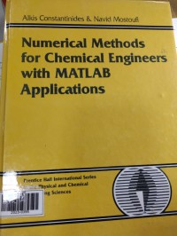 Numerical methods For Chemical Engineers With Matlab Applications