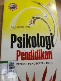 Psikologi Pendidikan Dengan Pendekatan Baru