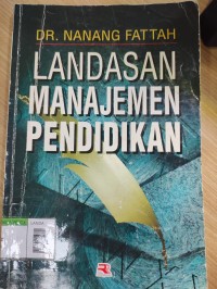 Landasan Manajemen Pendidikan