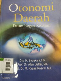 Otonomi Daerah Dalam Negeri Kesatuan