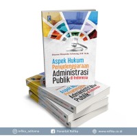aspek hukum penyelenggaraan administrasi publik di indonesia