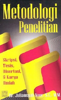 Metode Penelian Skripsi Tesis Disertasi & Karya Ilmiyah