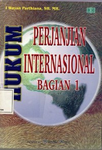 Hukum Perjanjian Internasional Bagian I