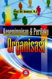 KEPEMIMPINAN DAN PERILAKU ORGANISASI