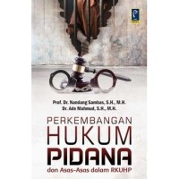 perkembangan hukum pidana dan asas-asas dalam rkuhp