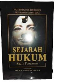 SEJARAH HUKUM : SUATU PENGANTAR