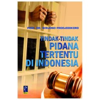 tindak-tindak pidana tertentu di indonesia