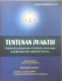 TUNTUTAN PRAKTIS PENYELESAIAN PERSELISIHAN HUBUNGAN INDUSTRAL