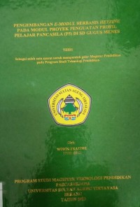 Pengembangan E-modul Berbasis Heyzine pada Modul Proyek Penguatan Profil Pelajar Pancasila (P5) di SD Gugus Menes